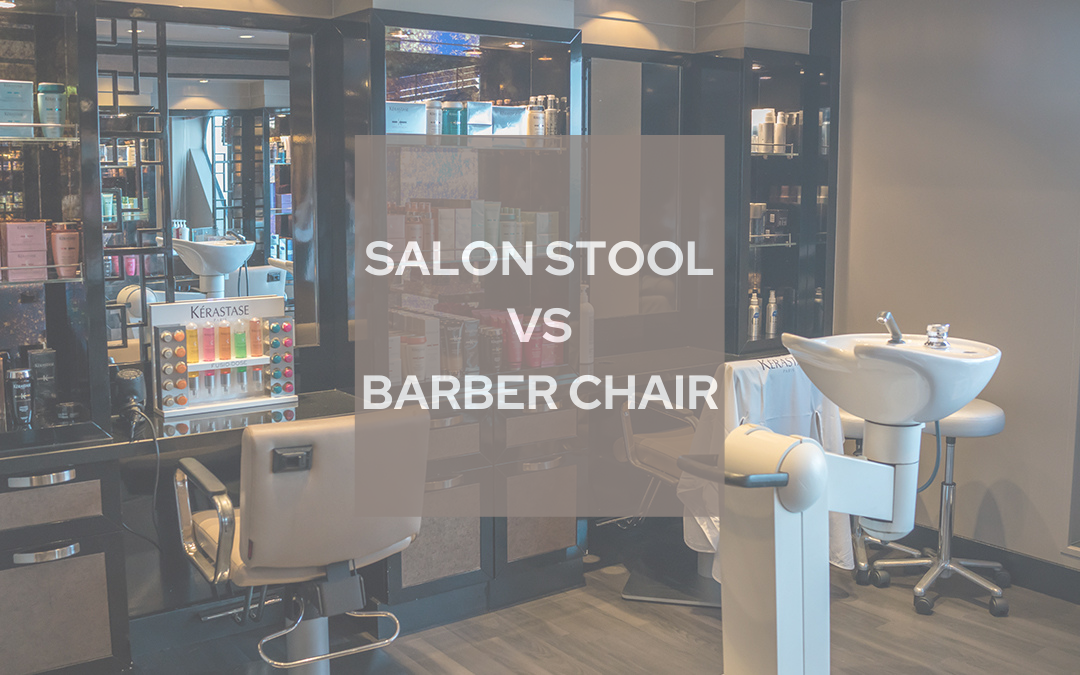 What s the Difference between a Salon Stool and Barber Chair